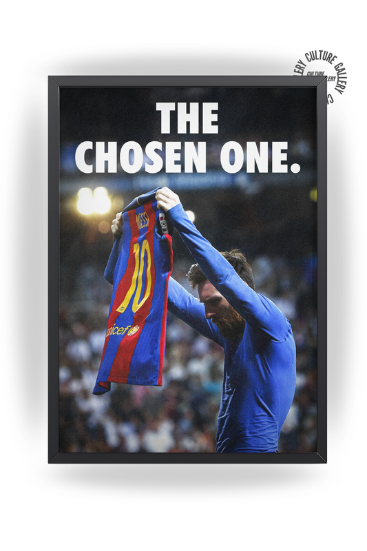 Messi - The chosen one.