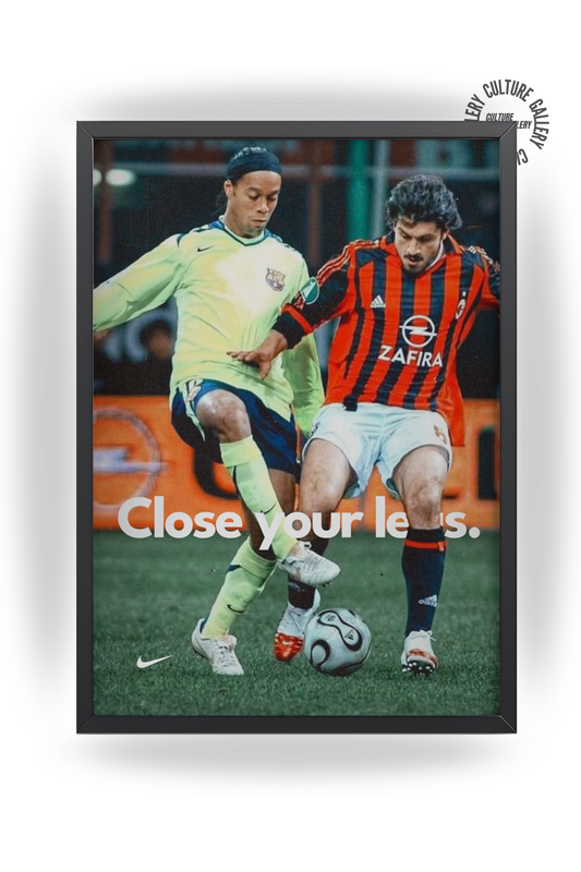 Close your legs.