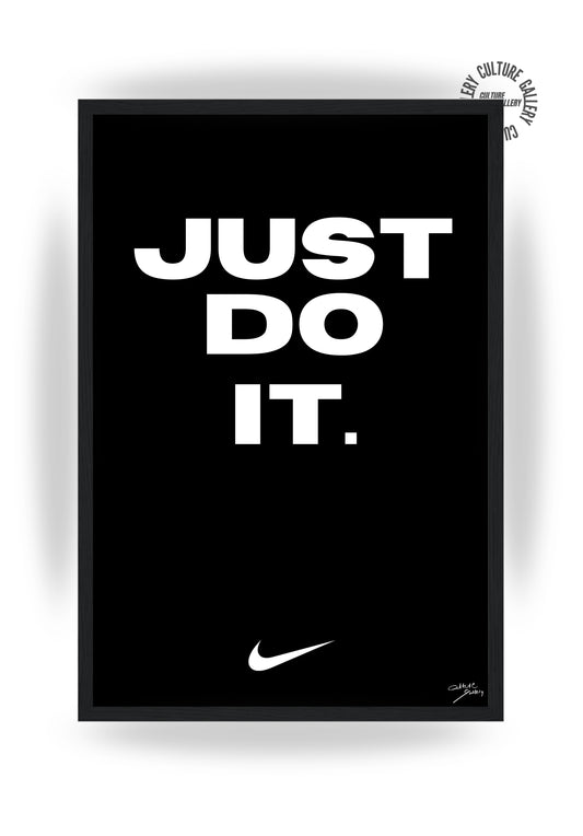 Just Do It.